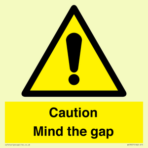 Caution Mind the gap